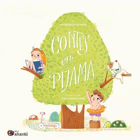 CONTES EN PIJAMA | 9788413034843 | SUAREZ, FLORENCIA  ; SANFELIPPO, ANA
