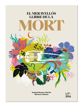 MERAVELLÓS LLIBRE DE LA MORT, EL | 9788412669060 | ROMERO MARIÑO, SOLEDAD ; CABASSA, MARIONA