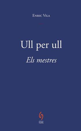 ULL PER ULL : ELS MESTRES | 9791399141665 | VILA DELCLÒS, ENRIC