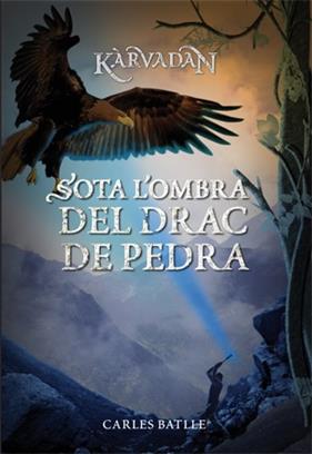 KARVADAN 2 : SOTA L'OMBRA DEL DRAC DE PEDRA | 9788424651879 | BATLLE, CARLES