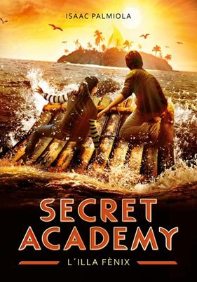 SECRET ACADEMY 1: L'ILLA FÈNIX | 9788410396524 | PALMIOLA, ISAAC