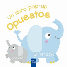 OPUESTOS : UN LIBRO POP UP | 9788408231868 | YOYO