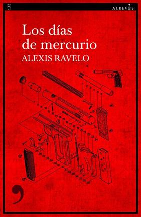 DÍAS DE MERCURIO, LOS | 9788418584596 | RAVELO, ALEXIS
