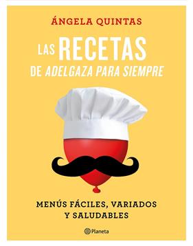 RECETAS DE ADELGAZA PARA SIEMPRE | 9788408180555 | QUINTAS, ANGELA