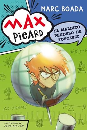 MAX PICARD :  EL MALDITO PENDULO DE FOUCAULT | 9788424649951 | BOADA, MARC