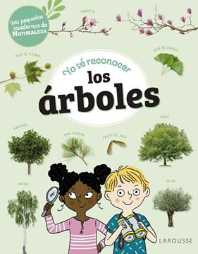 YO SÉ RECONOCER LOS ÁRBOLES | 9788419436252 | LEBRUN, SANDRA ; GRIBOUILLE, MARY