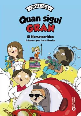 QUAN SIGUI GRAN | 9788448959937 | EL HEMATOCRÍTICO ; BARRIOS, LUCÍA