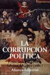CORRUPCION POLITICA, LA | 9788420694900 | LAPORTA SAN MIGUEL, FRANCISCO J.