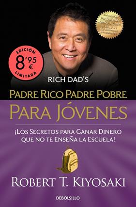 PADRE RICO, PADRE POBRE PARA JÓVENES (EDICIÓN LIMITADA) | 9788466381031 | KIYOSAKI, ROBERT T.