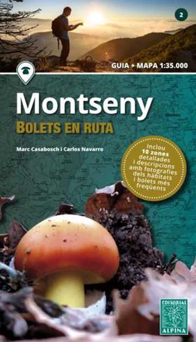 MONTSENY, BOLETS EN RUTA (GUIA+MAPA) | 9788480907668 | CASABOSCH, MARC