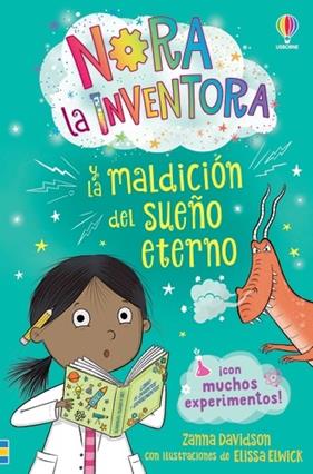 NORA LA INVENTORA Y LA MALDICIÓN DEL SUEÑO ETERNO - LIBRO 2 | 9781805316725 | DAVIDSON, ZANNA