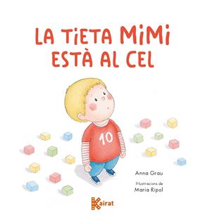 TIETA MIMI ESTÀ AL CEL, LA | 9788419476692 | GRAU, ANNA ; RIPOL, MARIA