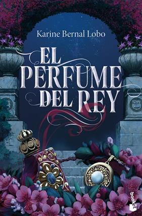 PERFUME DEL REY, EL | 9788408309659 | BERNAL LOBO, KARINE