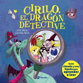 CIRILO, EL DRAGÓN DETECTIVE | 9788469644140 | JIMÉNEZ, CINTA ; MATTAR, AGUSTINA