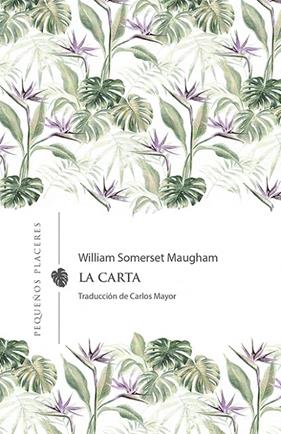 CARTA, LA (CASTELLA) | 9788412227994 | MAUGHAM, WILLIAM SOMERSET