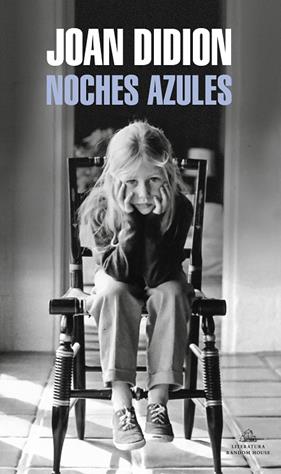 NOCHES AZULES | 9788439736585 | DIDION, JOAN