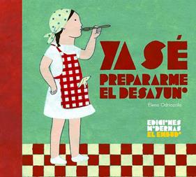 YA SE PREPARARME EL DESAYUNO | 9788412041880 | ODRIOZOLA, ELANA