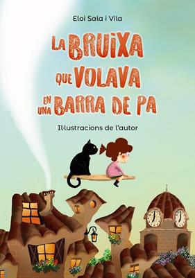BRUIXA QUE VOLAVA EN UNA BARRA DE PA | 9788448952150 | SALA I VILA, ELOI
