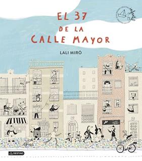 37 DE LA CALLE MAYOR, EL | 9788408299417 | MIRÓ, LALI