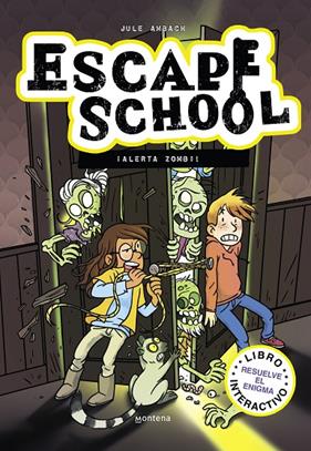 ESCAPE SCHOOL 1 : ¡ALERTA ZOMBI! | 9788418798146 | AMBACH, JULE