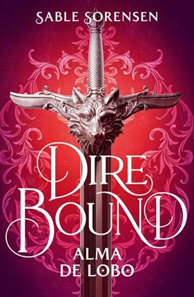 DIRE BOUND : ALMA DE LOBO | 9788466676205 | SORENSEN, SABLE