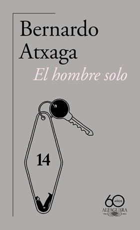 HOMBRE SOLO, EL | 9788420478906 | ATXAGA, BERNARDO