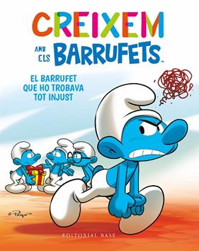 CREIXEM AMB ELS BARRUFETS 5 : EL BARRUFET QUE HO TROBAVA TOT INJUST | 9788419007681 | CULLIFORD, THIERRY ; CULLIFORD, FALZAR