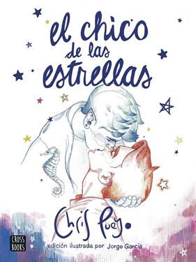 CHICO DE LAS ESTRELLAS, EL | 9788408260172 | PUEYO, CHRIS
