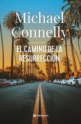 CAMINO DE LA RESURRECCIÓN, EL | 9791387739171 | CONNELLY, MICHAEL