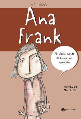 ANA FRANK  ME LLAMO | 9788434233393 | GIL, CARMEN