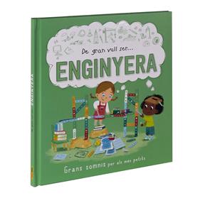 DE GRAN VULL SER... ENGINYERA | 9788411015516 | WILLOW, MARNIE ; BIANDA, JUNISSA