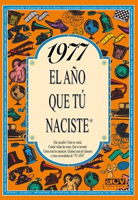 1977 EL AÑO QUE TÚ NACISTE | 9788489589254 | COLLADO BASCOMPTE, ROSA