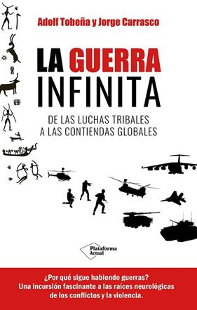 GUERRA INFINITA, LA | 9788419655820 | TOBEÑA, ADOLF/CARRASCO, JORGE