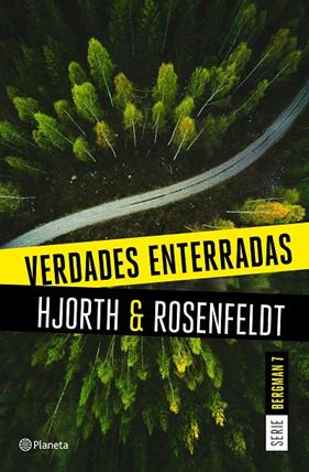 VERDADES ENTERRADAS  | 9788408249474 | HJORTH, MICHAEL; ROSENFELDT, HANS