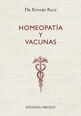 HOMEOPATÍA Y VACUNAS | 9788491117926 | BACH, EDWARD