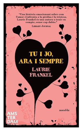 TU I JO, ARA I SEMPRE  -OFERTA- | 9788492941971 | FRANKEL, LAURIE
