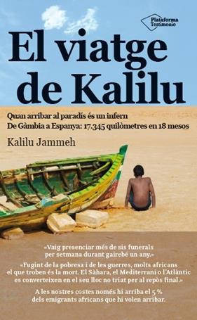 VIATGE DE KALILU, EL | 9788416256983 | JAMMEH, KALILU