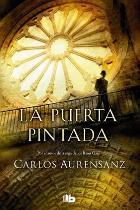 PUERTA PINTADA, LA | 9788490701836 | AURENSANZ, CARLOS