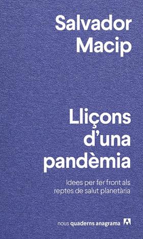 LLIÇONS D'UNA PANDEMIA | 9788433916501 | MACIP, SALVADOR