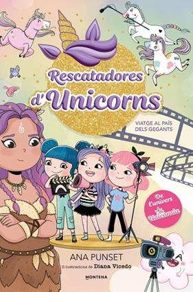 RESCATADORES D'UNICORNS 10 :  VIATGE AL PAÍS DELS GEGANTS | 9791387973070 | PUNSET, ANA ; VICEDO, DIANA