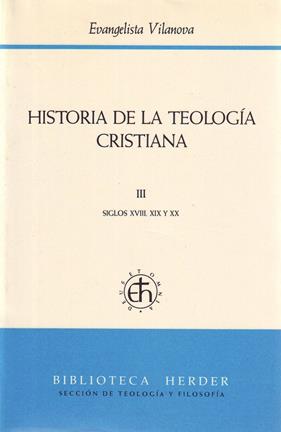 HISTORIA DE LA TEOLOGIA CRISTIANA | 9788425417573 | VILANOVA, EVANGELISTA