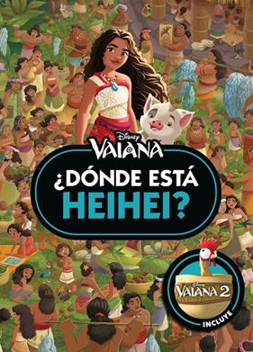 VAIANA : ¿DÓNDE ESTÁ HEIHEI? | 9791387901714