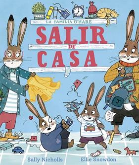SALIR DE CASA | 9788491459828 | NICHOLLS, SALLY ; SNOWDON, ELLIE