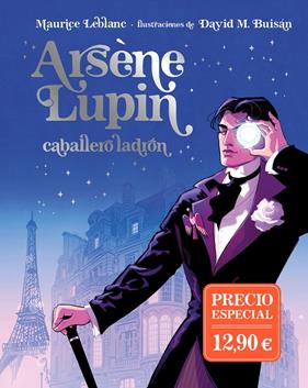 ARSÈNE LUPIN, CABALLERO LADRÓN | 9788419521989 | LEBLANC, MAURICE