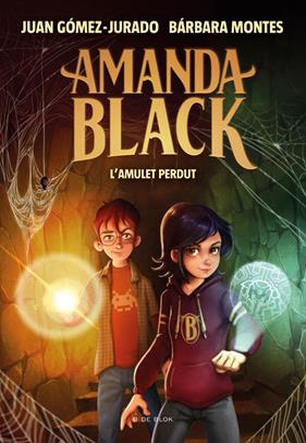 AMANDA BLACK 2 : L 'AMULET PERDUT | 9788418054334 | GÓMEZ-JURADO, JUAN; MONTES, BÁRBARA