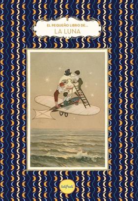 PEQUEÑO LIBRO DE LA LUNA, EL | 9788412795691 | BULARD-CORDEAU, BRIGITTE