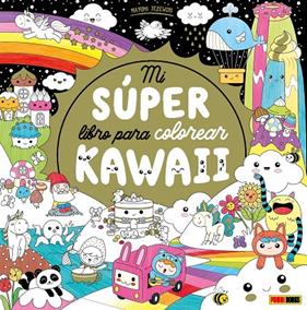 MI SUPER LIBRO PARA COLOREAR KAWAII | 9788411015431