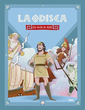 ODISEA, LA :  LOS VIAJES DE ULISES | 9788411325639