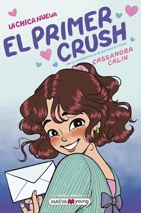 CHICA NUEVA 2 : EL PRIMER CRUSH | 9791388136122 | CALIN, CASSANDRA