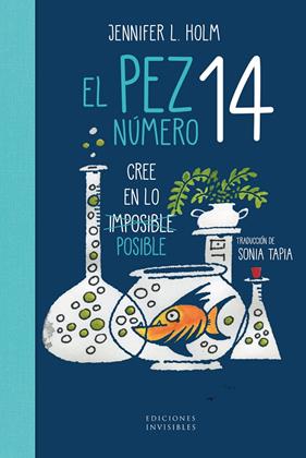 PEZ NÚMERO 14, EL | 9791399167627 | HOLM, JENNIFER L.